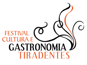 Festival de Cultural e Gastronomia de Tiradentes Festival de Cultural e Gastronomia de Tiradentes